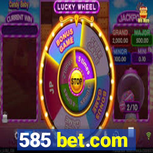 585 bet.com